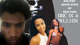 BABYGIRL SANGIN! | Aaliyah - Never Givin&#39; Up | REACTION |