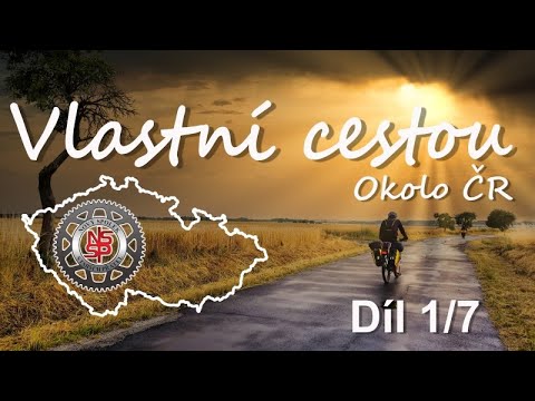 VLASTNÍ CESTOU OKOLO ČR NA E-BIKU   Part 1/7   2K