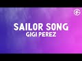 Gigi Perez - Sailor Song (Letra/Lyrics)
