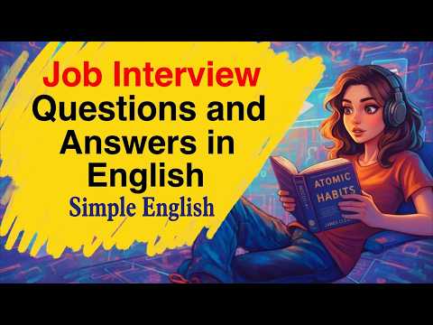 Job Interview Questions and Answers in English | How to Introduce Yourself in Interviewct daily English conversation practice for beginners!