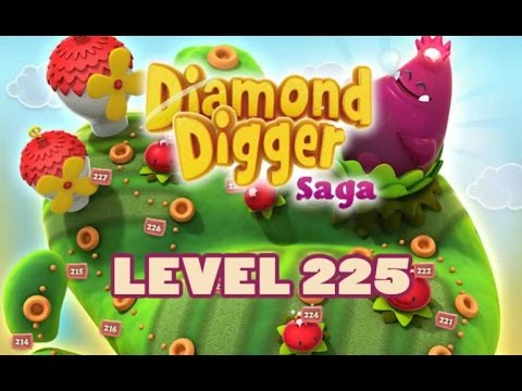 Diamond Digger Saga Level 225