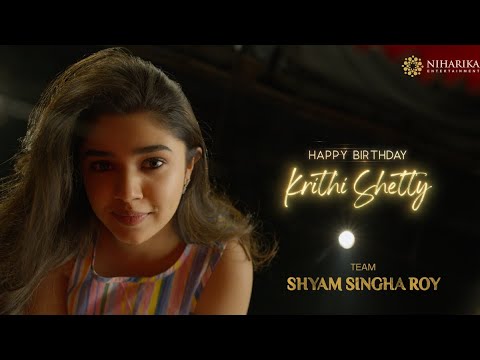 Team ShyamSinghaRoy Wishes to Krithi Shetty | Nani, Sai Pallavi | Rahul Sankrityn | Niharika Ent