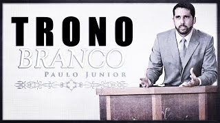 O Trono Do Julgamento - Paulo Junior