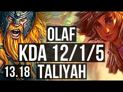 OLAF vs TALIYAH (JNG) | 12/1/5, 2.4M mastery, Legendary, 500+ games | NA Master | 13.18