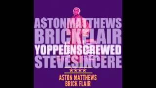 A$ton Matthews - Brick Flair (Chopped &amp; Screwed)