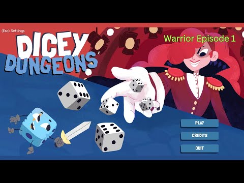 Welcome To The Dungeon! Dicey Dungeons Part 1