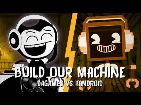 Bendy And The Ink Machine: Build Our Machine - DAGames VS. Fandroid side-by-side @eganimation442