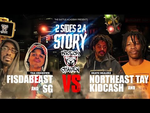 FIS DA BEAST VS  NORTHEAST TAY & KID CASH (OFFICIAL BATTLE) “2 SIDES 2 A STORY”