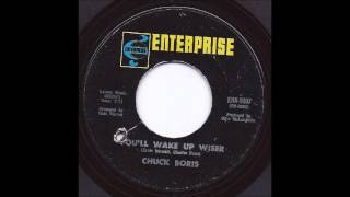 Chuck Boris   You'll Wake Up Wiser