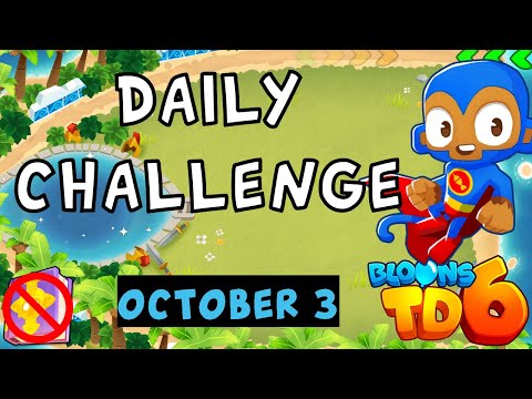 Bloons TD 6 Daily Challenge | Monkeymaster78's Challenge | No Hero No MK No Powers | October 3 2023