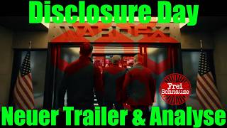 🔥 Brandneu! Disclosure Day - Neuer Trailer & Analyse 👽🛸