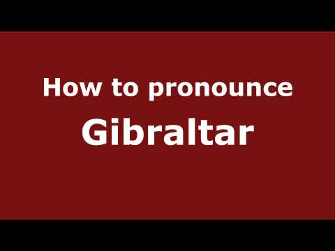 How to pronounce Gibraltar