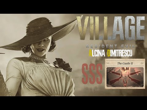 Resident Evil Village - Alcina Dimitrescu Mercenaries The Castle II [SSS Rank]