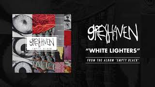 Greyhaven "White Lighters"
