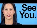 How to Pronounce SEE YOU - American English
