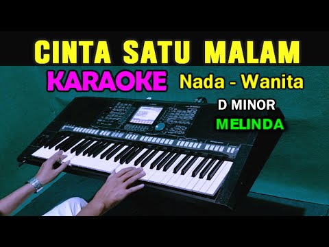 CINTA SATU MALAM - Melinda | KARAOKE Nada Wanita