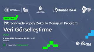 İSO DİJİTAL AI | Veri Görselleştirme Webinarı