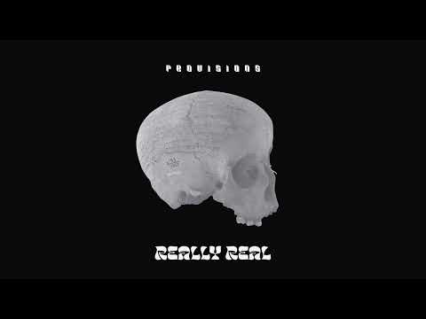 Provisions: Really Real feat. A-F-R-O, Nahte Renmus and Pajama Sam (prod. Pajama Sam)
