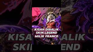 Download lagu Kisah di balik skin legend milik franco #shorts #mlbb #mlbbshorts mp3