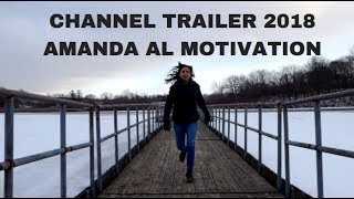 Download lagu Channel Trailer 2018 I Amanda Al Motivation mp3