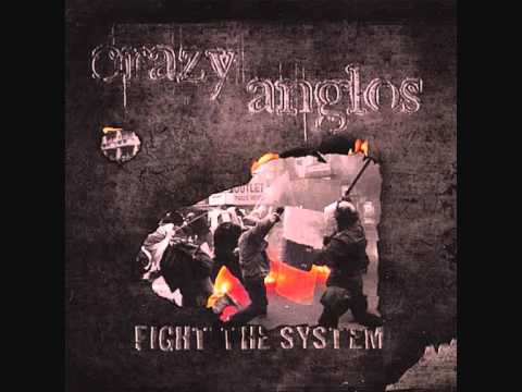 Crazy Anglos - Fight The System