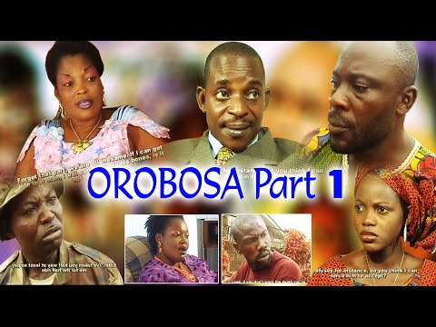 OROBOSA Part 1 - Benin Old School Drama.