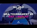 DAY 1 REPLAY MEA REGIONAL 3 TMWT 2023 STAGE 2