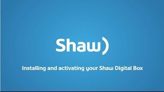 Installing &amp; activating your Shaw digital box | Support &amp; How To | Shaw