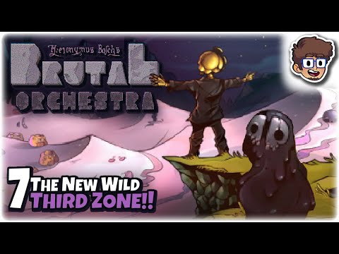 THE NEW WILD THIRD ZONE!! | Let's Play Brutal Orchestra | Part 7