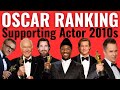 Best Supporting Actor Oscar Wins of the 2010s RANKED!