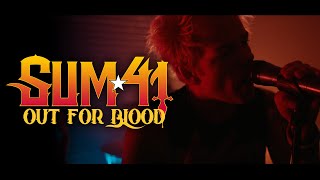 Musik-Video-Miniaturansicht zu Out For Blood Songtext von Sum 41