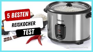 Die besten Reiskocher Test (2022)