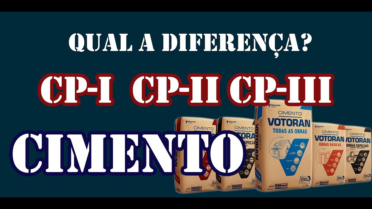 Cimentos CP-I, CP-II e CP-II - Qual a Diferença?
