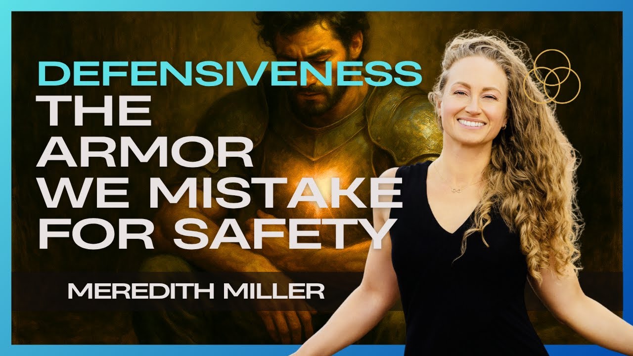 Defensiveness as the Armor We Mistake for Safety | Season 2 Ep. 12