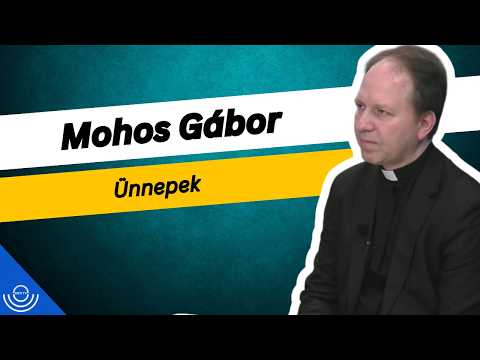 Pirkadat: Mohos Gábor – Ünnepek