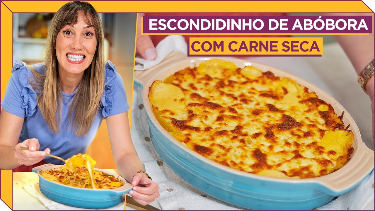 ESCONDIDINHO DE ABÓBORA COM CARNE SECA I Receitas e Temperos