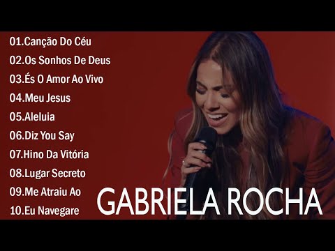 GABRIELA ROCHA, JÉSSICA AUGUSTO - CANÇÃO DO CÉU,.. As mais ouvidas Outubro 2023