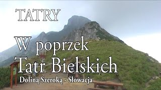 preview picture of video 'Tatry Bielskie »  W poprzek Tatry Bielskich'