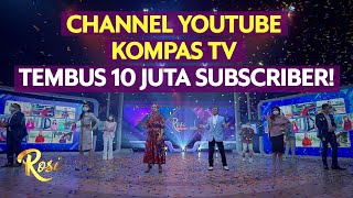 Download lagu Kompas TV, the First News Channel to Reach 10 Million Subscribers | ROSI mp3 Download lagu Kompas TV, the First News Channel to Reach 10 Million Subscribers | ROSI mp3