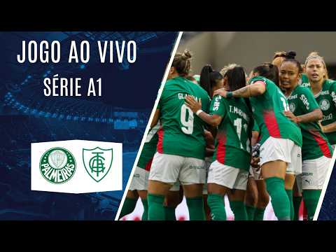 Palmeiras x América Mineiro - Ao vivo (Brasileiro Feminino A1)