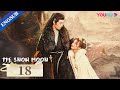 [The Snow Moon] EP18 | Fox Demon King Falls in Love with Demon Hunter Girl | Li Jiaqi/Zuo Ye | YOUKU