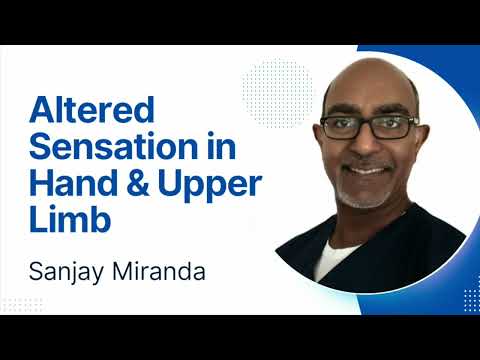 Understanding Altered Sensation in Hands (2025): Causes, Symptoms, and Treatments | Sanjay Miranda