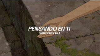 Pensando en tí (letra) || Canserbero