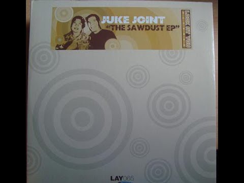 Juke Joint ‎– The Sawdust EP