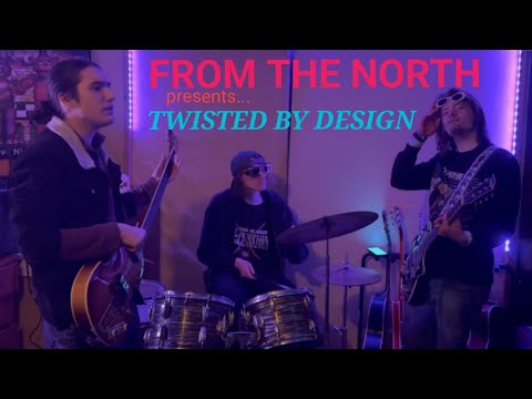 From The North - Twisted By Design (single version)