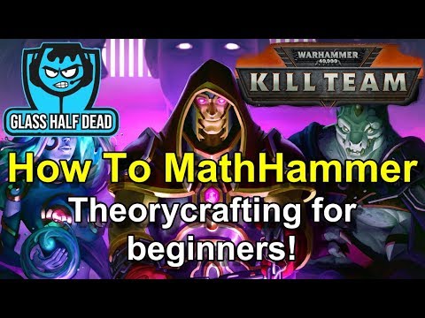How To MathHammer (Theorycrafting For Beginners)