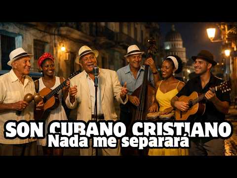 Nada me separará - Son Cubano Cristiano, Latin Jazz Cristiano, alabanza y worship latino.