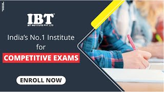 Join IBT, India's No.1 Institute for competitive Exams