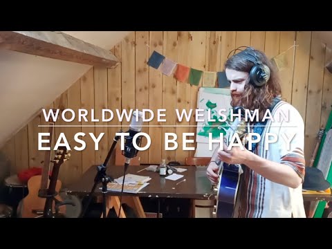 Worldwide Welshman & the Treehouse Band- Easy To Be Happy - Lockdown Version