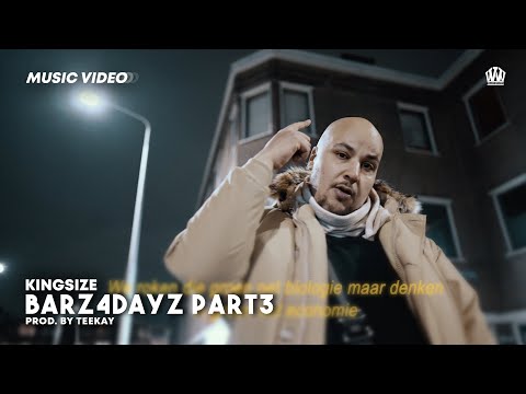 KINGSIZE - BARZ4DAYZ PART 3 (PROD. TEEKAY)